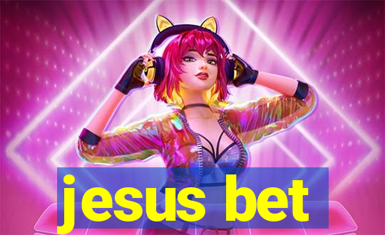 jesus bet